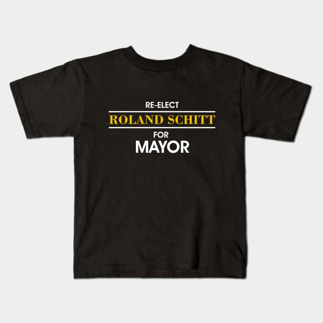 Re-Elect Roland Schitt For Mayor Kids T-Shirt by Movie Vigilante